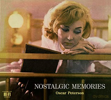 Oscar Peterson: Nostalgic Memories [CD]
