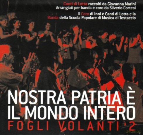 Giovanna Marini: Nostra Patria e' Il Mondo In [CD]