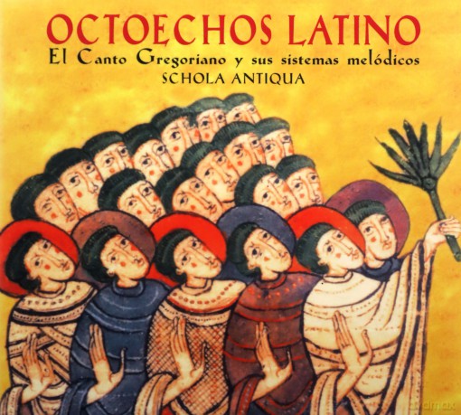 Schola Antiqua: Octoechos Latino [CD]