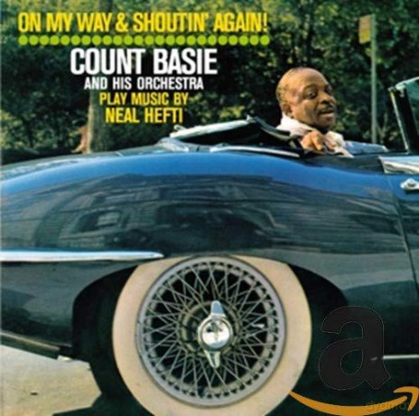 Count Basie: On My Way & Shoutin' Again! [CD]