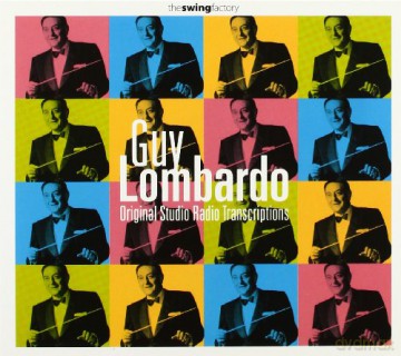 Guy Lombardo: Original Studio Radio Transcriptions [CD]