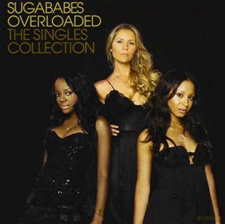 Sugababes: Overloaded: Singles Collection [CD]