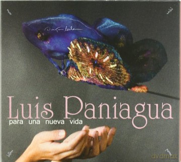 Luis Paniagua: Para Una Nueva Vida [CD]