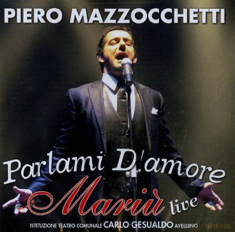 Piero Mazzochetti: Parlami d'amore Mariu' [CD]