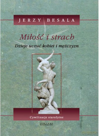 Miłość i strach t.2 - Jerzy Besala [KSIĄŻKA]