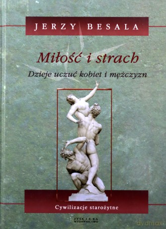 Miłość i strach t.2 - Jerzy Besala [KSIĄŻKA]
