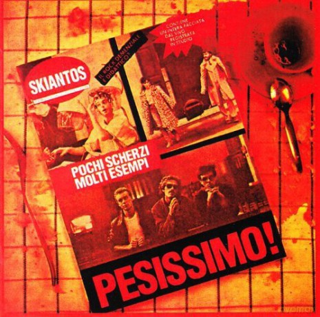Skiantos: Pesissimo! [CD]
