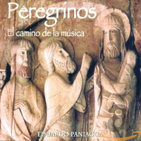 Eduardo Paniagua: Pilgrims: The Path of Music [CD]