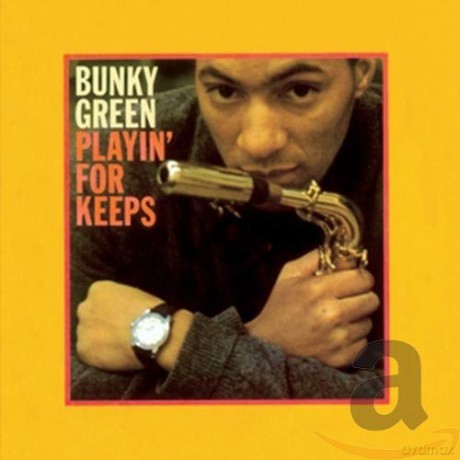 Bunky Green: Playin' For Keeps [CD]
