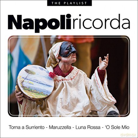 Playlist: Napoli Ricorda [CD]