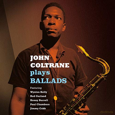 John Coltrane: Plays Ballads [CD]