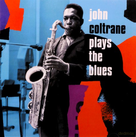 John Coltrane: Plays The Blues - Expanded Edition [2CD]