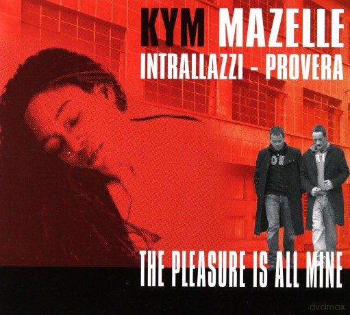 Kym Mazelle: Pleasure Is All Mine [CD]