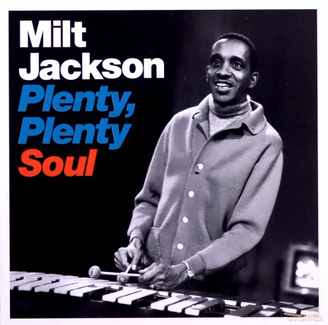 Milt Jackson: Plenty Plenty Soul - Milt Jackson [CD]