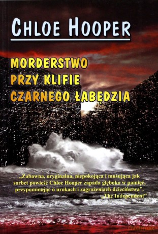 Morderstwo przy klifie czarnego... - Chloe Hooper [KSIĄŻKA]