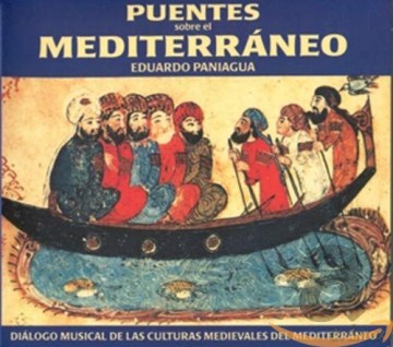 Eduardo Paniagua: Puentes Sobre El Mediterranean [CD]