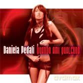Daniela Pedali: Quando Ami Qualcuno [CD]