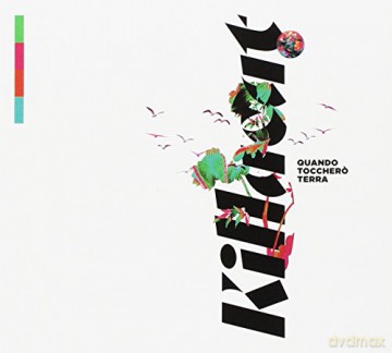 Killacat: Quando Tocchero' Terra [CD]