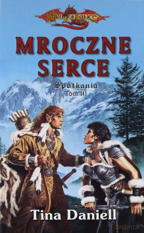 Mroczne serce - Tina Daniell [KSIĄŻKA]