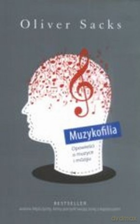 Muzykofilia II - Oliver Sacks [KSIĄŻKA]