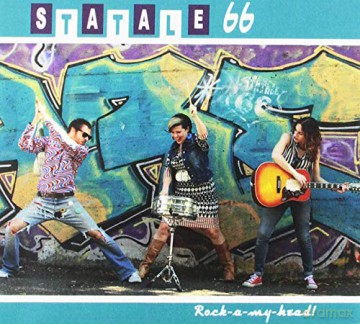 Statale 66: Rock-A-My Head! [CD]