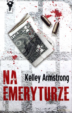 Na emeryturze - Armstrong Kelley [KSIĄŻKA]