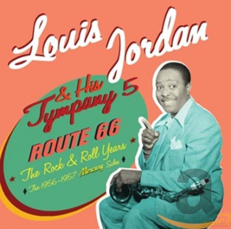 Louis Jordan: Route 66 [CD]