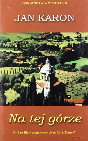 Na tej górze - Jan Karon [KSIĄŻKA]