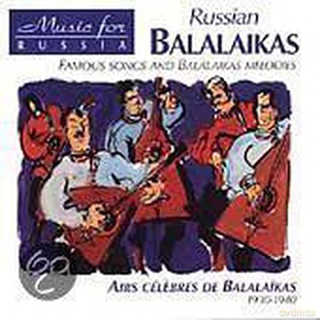 Russian Balalaikas: Famous Songs And Balaikas [CD]
