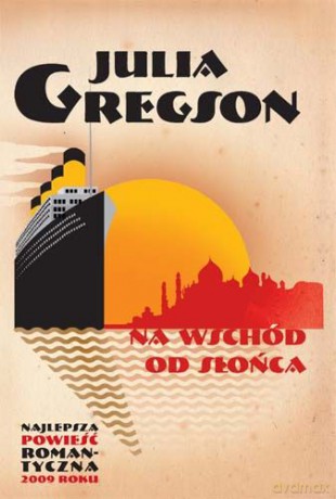 Na wschód od słońca - Julia Gregson [KSIĄŻKA]