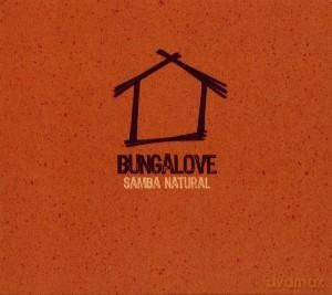 Bungalove: Samba Natural [CD]
