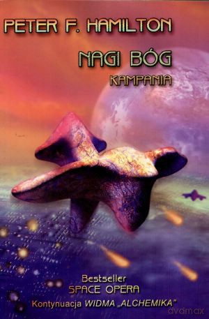 Nagi bóg.kampania - Peter F.Hamilton [KSIĄŻKA]