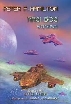 Nagi bóg t.II wyprawa - Peter F.Hamilton [KSIĄŻKA]