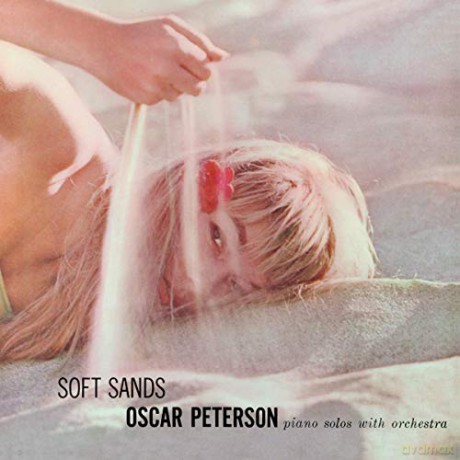 Oscar Peterson: Soft Sands + Plays My Fair Lady [CD]