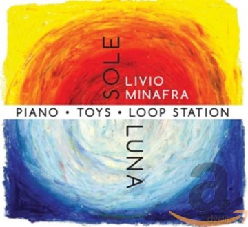 Livio Minafra: Sole Luna [CD]