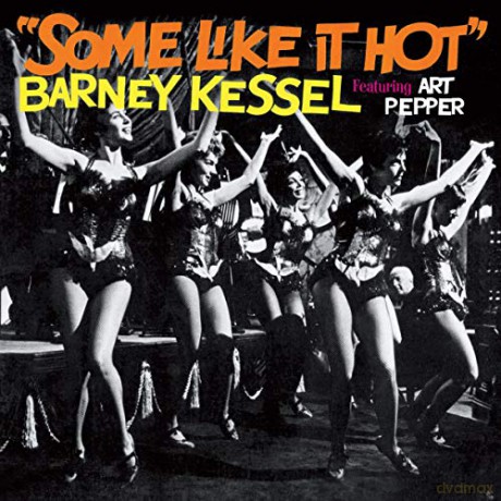 Barney Kessel: Some Like It Hot [CD]
