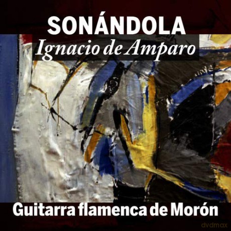 Ignacio De Amparo: Sonandola [CD]