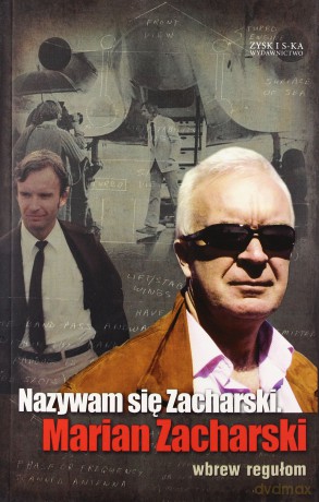 Nazywam się Zacharski...II - Marian Zacharski [KSIĄŻKA]
