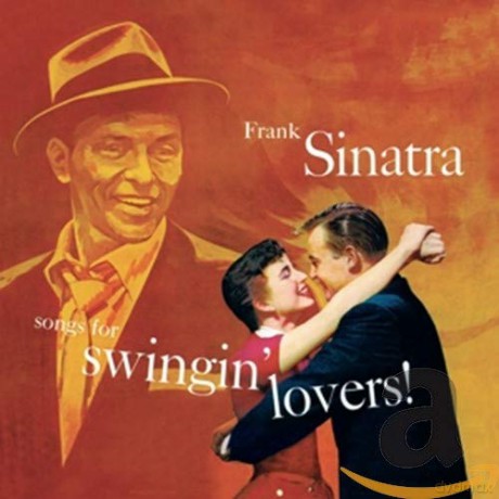 Frank Sinatra: Songs For Swingin' Lovers [CD]