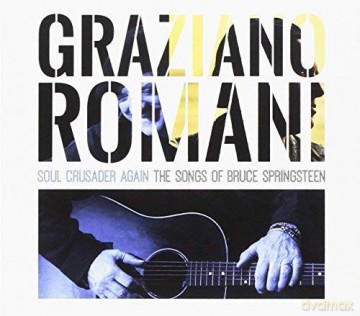 Graziano Romani: Soul Crusader Again - The Songs Of Bruce Springsteen [CD]