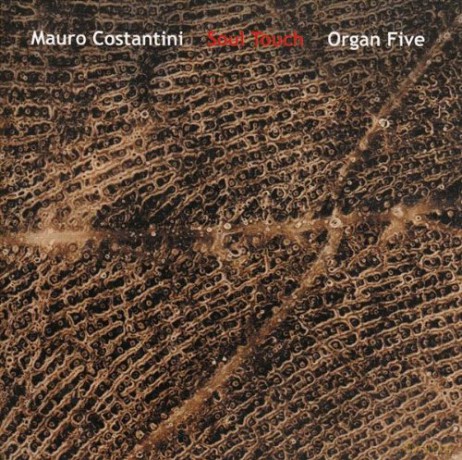 Mauro Costantini Organ Five: Soul Touch [CD]