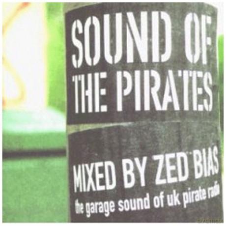 Zed Bias: Sound of the Pirates [2CD]