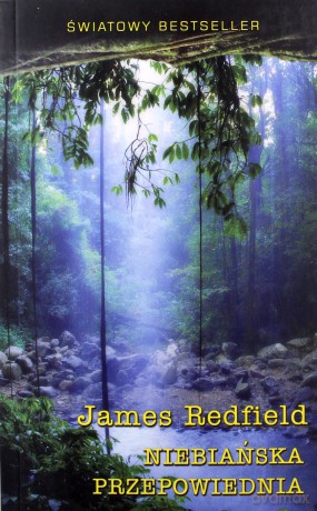 Niebiańska przepowiednia XI - James Redfield [KSIĄŻKA]