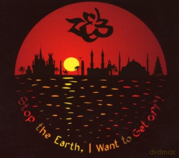 Zeb: Stop The Earth, I Want To Get Off! [CD]