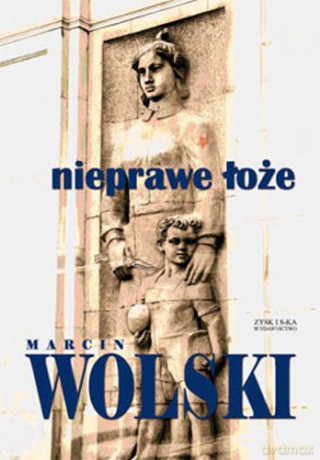 Nieprawe łoże II - Marcin Wolski [KSIĄŻKA]