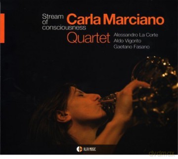 Carla Marciano: Stream of Consciousness [CD]
