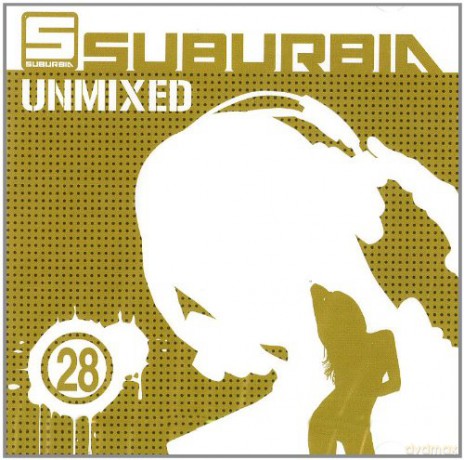 Suburbia Unmixed 28 [2CD]