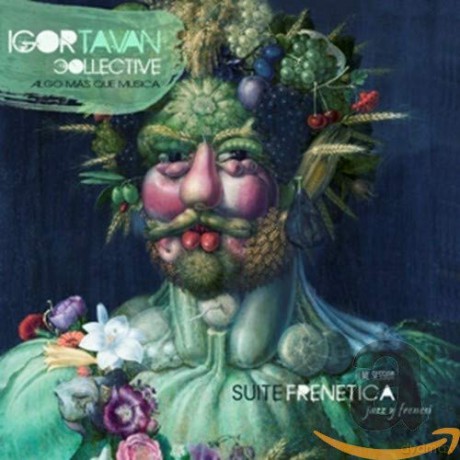 Igor Tavan Collective: Suite Frenetica [CD]