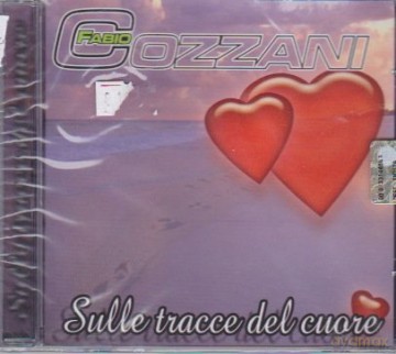 Fabio Cozzani: Sulle Tracce Del Cuore [CD]