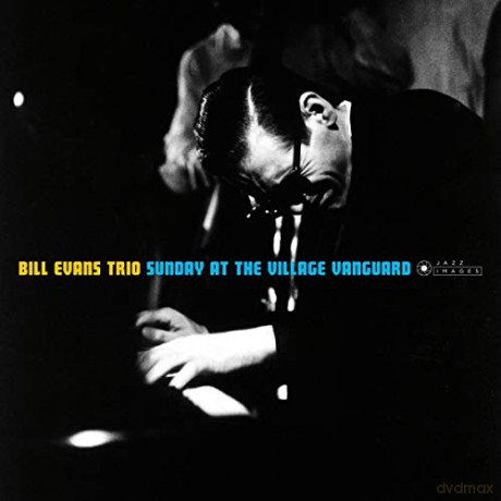 Bill Evans: Sunday At The Village Vanguard [CD]